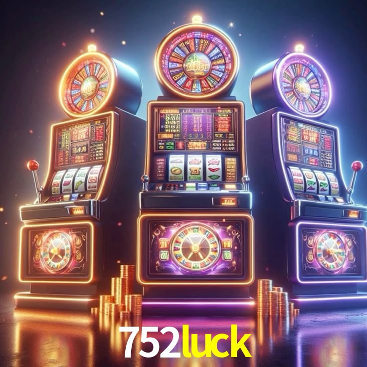 752luck