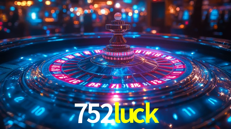 752luck