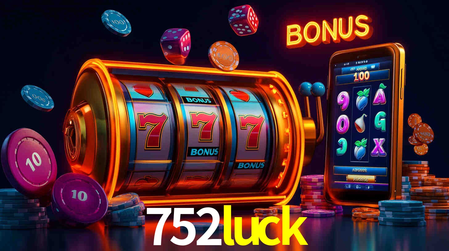 Apostas Esportivas na 752luck: Um Guia Completo