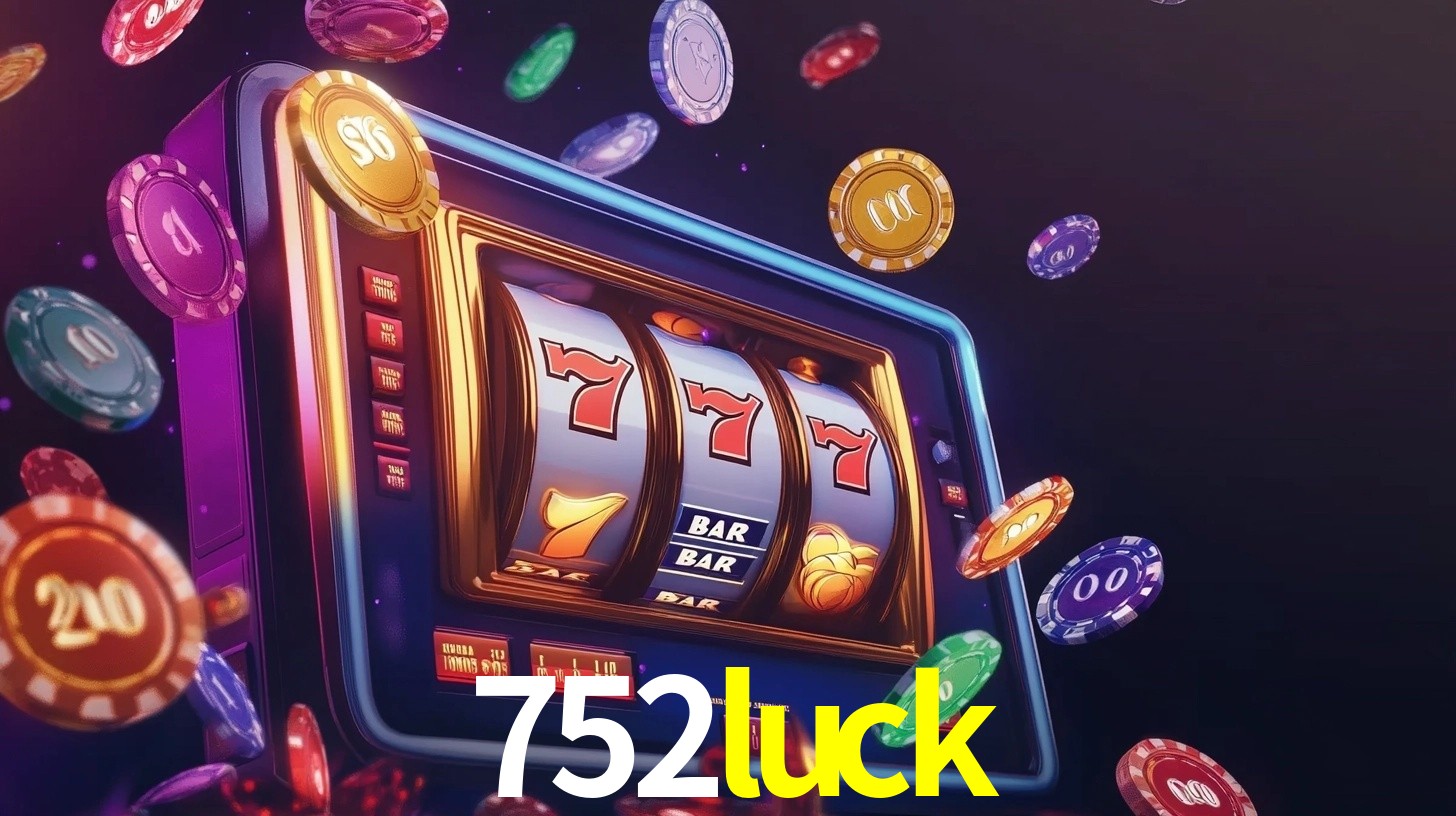 Welcome Bonus 752luck