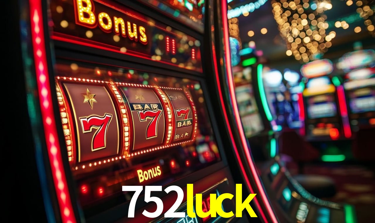 Bônus Generosos e Exclusivos no 752luck para Você!