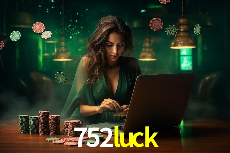 752luck